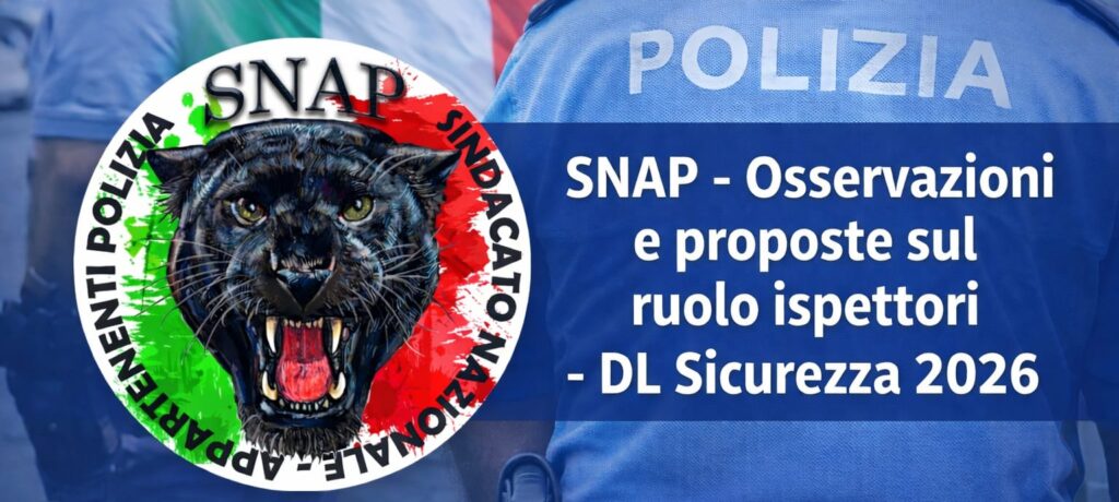 SNAP - Proposte e osservazioni DL Sicurezza 2026