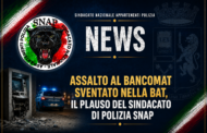 BANCOMAT, ASSALTO SVENTATO NELLA BAT: IL PLAUSO DEL SINDACATO DI POLIZIA SNAP.