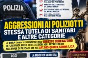 SNAP APPELLO AL GOVERNO: ARRESTO OBBLIGATORIO PER LESIONI CAUSATE ALLE FORZE DELL’ORDINE