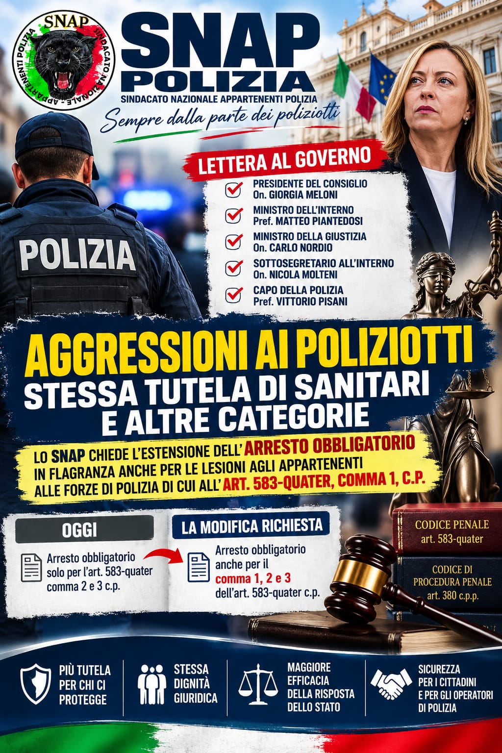 SNAP APPELLO AL GOVERNO: ARRESTO OBBLIGATORIO PER LESIONI CAUSATE ALLE FORZE DELL'ORDINE