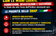 VIOLENZE DI PIAZZA, LO SNAP: «TOLLERANZA ZERO! BASTA POLIZIOTTI CON LE MANI LEGATE»